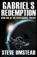 Gabriel's Redemption (Evan Gabriel Trilogy #1) by Steve Umstead
