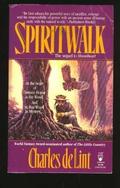 Spiritwalk by Charles de Lint