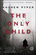 The Only Child by Andrew Pyper