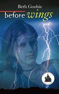 Before Wings by Beth Goobie