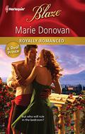 Royally Romanced (A Real Prince #1) by Marie Donovan