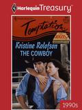 The Cowboy (Rogues Across Time #1) by Kristine Rolofson
