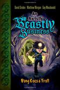 Bang Goes a Troll (An Awfully Beastly Business #3) by Matthew Morgan