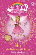 Mia the Bridesmaid Fairy by Daisy Meadows