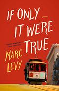 If Only It Were True by Marc Levy