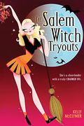 The Salem Witch Tryouts (Salem Witch #1) by Kelly McClymer