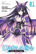 Date A Live, Vol. 1  (light novel): Dead-End Tohka (デート・ア・ライブ / Date A Live #1) by Tsunako