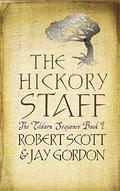 The Hickory Staff (The Eldarn Sequence #1) by Robert Scott