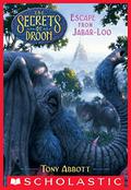 Escape from Jabar-Loo (The Secrets of Droon #30) by پریسا همایون روز