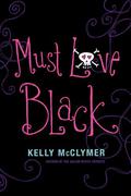 Must Love Black (Philippa Munson #1) by Kelly McClymer