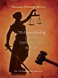 The Divine Circle of Ladies Tipping the Scales (Cass Shipton #7) by Dolores Stewart Riccio