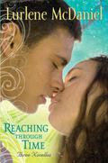 Reaching Through Time by Lurlene McDaniel