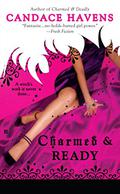 Charmed & Ready by Candace Havens