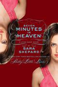 Seven Minutes in Heaven by Sara Shepard