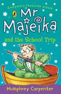 Mr. Majeika and the School Trip (Mr. Majeika #2) by Humphrey Carpenter