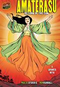 Amaterasu: Return of the Sun [a Japanese Myth] by Paul D. Storrie