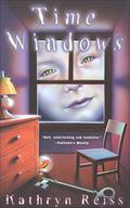 Time Windows by Kathryn Reiss