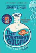 The Fourteenth Goldfish by Jennifer L. Holm