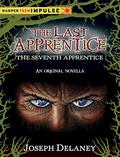 The Seventh Apprentice by Joseph Delaney