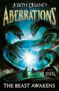 The Beast Awakens (Aberrations #1) by Joseph Delaney