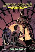 Star Wars Adventures, Vol. 9: Fight The Empire! (Star Wars Adventures 2017 #9) by Ian Flynn