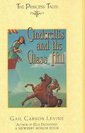Cinderellis and the Glass Hill by Gail Carson Levine
