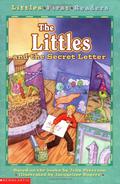 The Littles and the Secret Letter  (Littles First Readers #6) by Jacqueline Rogers