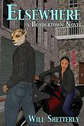 Elsewhere by Will Shetterly