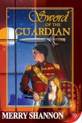 Sword of the Guardian (Legends of Ithyria #1) by Merry Shannon