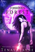 Forbidden Forest by Tenaya Jayne