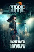 Border Wars (Hayden War Cycle #8) by Evan Currie