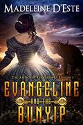 Evangeline and the Bunyip (The Antics of Evangeline #2) by Madeleine D'Este