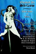 Cloaked in Shadow: Dark Tales of Elves by Stephen D. Rogers