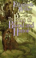 The Price of Blood and Honor (Argylle #3) by Elizabeth Willey