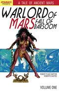 Warlord of Mars: Fall of Barsoom Volume 1 by Robert Place Napton