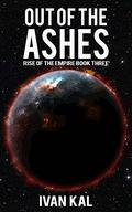 Out of the Ashes by Ivan Kal