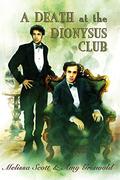 A Death at the Dionysus Club by Melissa Scott, Amy Griswold