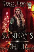 Sunday's Child by Grace Draven