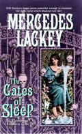The Gates of Sleep by Mercedes Lackey