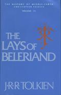 The Lays of Beleriand by J.R.R. Tolkien