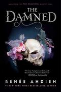 The Damned (The Beautiful #2) by Renée Ahdieh