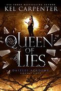 Queen of Lies by Kel Carpenter