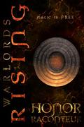 Warlords Rising by Honor Raconteur