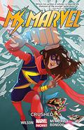Ms. Marvel, Vol. 3: Crushed (Ms. Marvel by G. Willow Wilson #3) by Elmo Bondoc