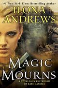 Magic Mourns by Ilona Andrews