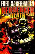 Berserker Death (Berserker #6,9,12) by Fred Saberhagen