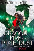 Dragon Fire and Pixie Dust (Dragon's Daughter #4) by Kevin McLaughlin