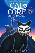 Lich's Bargain (Cat Core #2) by Dean Henegar