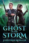 Ghost in the Storm by Jonathan Moeller
