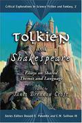 Tolkien and Shakespeare: Essays on Shared Themes and Language (Critical Explorations in Science Fiction and Fantasy #2) by Janet Brennan Croft
